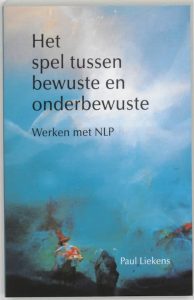 Het spel tussen bewuste en onderbewuste